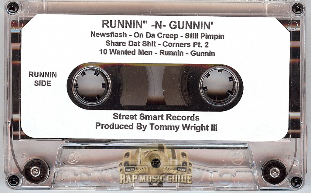 Tommy Wright III - Runnin -N- Gunnin: Cassette Tape | Rap Music Guide